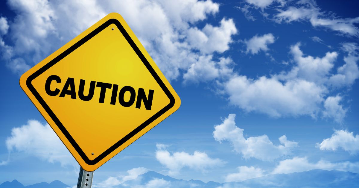 Two Cautions From Experience